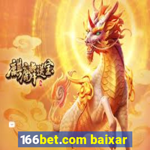 166bet.com baixar